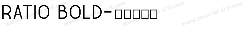 Ratio Bold字体转换